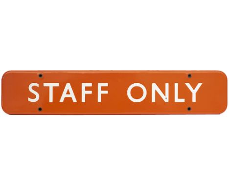 BR(NE) FF enamel doorplate STAFF ONLY. In very condition with one small face chip, measures 18in x 3.5in and retains its orig