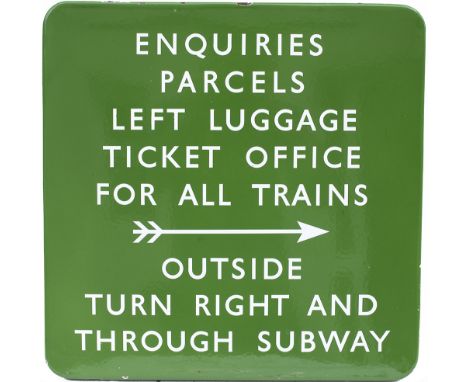 BR(S) FF enamel station sign ENQUIRIES PARCELS LEFT LUGGAGE TICKET OFFICE FOR ALL TRAINS OUTSIDE TURN RIGHT AND THROUGH SUBWA