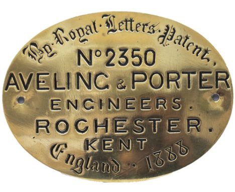 Worksplate AVELING &amp; PORTER ENGINEERS ROCHESTER KENT ENGLAND BY ROYAL LETTERS PATENT No2350 1888 ex 10 ton single cylinde