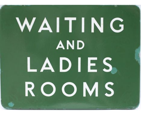 BR(S) FF enamel station sign WAITING AND LADIES ROOMS. In very good condition with two small face chips, measures 24in x 18in