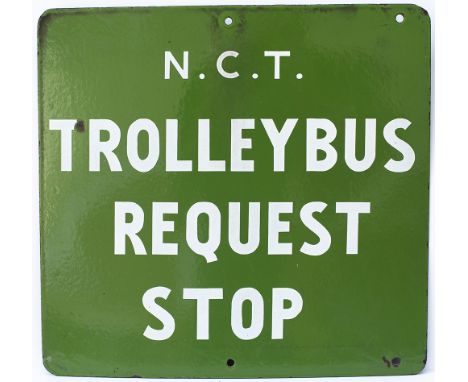 Bus enamel sign N.C.T. TROLLEYBUS REQUEST STOP. A double sided sign from Northampton measuring 15in x 16in. NCT was the abbre