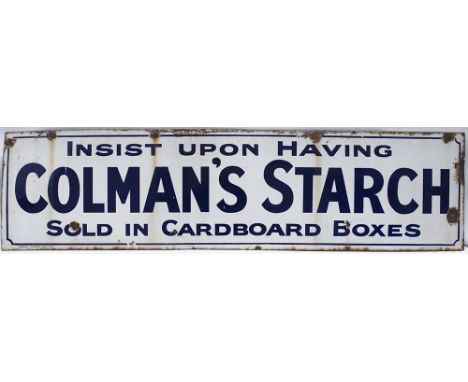 Advertising enamel sign INSIST UPON HAVING COLMAN'S STARCH SOLD IN CARDBOARD BOXES. In good condition with some face and edge