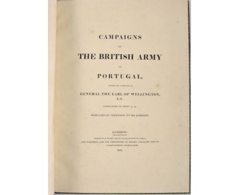 [L'EVEQUE, Henry].- Campaigns of the British Army in Portugal, under the command of General The Earl of Wellington.- London: 
