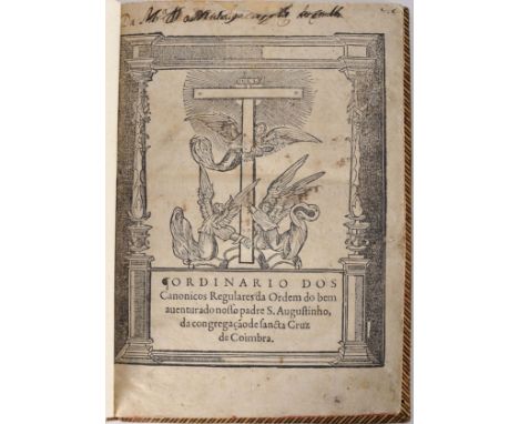 [CÓNEGOS REGRANTES DE SANTO AGOSTINHO].- ORDINARIO DOS | Canonicos Regulares da Ordem do bem | auenturado nosso padre S. Augu