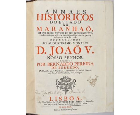 BERREDO, Bernardo Pereira de.- Annaes historicos do estado do Maranhaõ, em que se dá noticia do seu descobrimento, e tudo o m