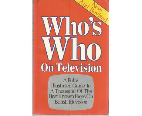 Incredibly rare multi-signed Whos Who on Television book. Very rare paperback edition  of Whos Who On Television - A Fully Il