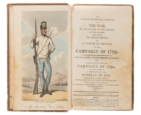 NO RESERVE Military.- Accurate and Impartial Narrative of the War (An), by an Officer of the Guards..., 2 vol. in 1, 2 hand-c
