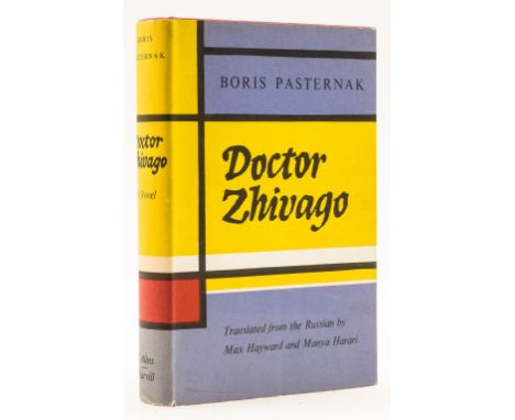 Pasternak (Boris) Doctor Zhivago, first English edition, original cloth, dust-jacket, one or two nicks to corners, otherwise 