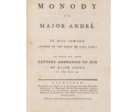 Women Poets.- Seward (Anna) Monody on Major Andrè. By Miss Seward...To which are added Letters Addressed to her by Major Andr