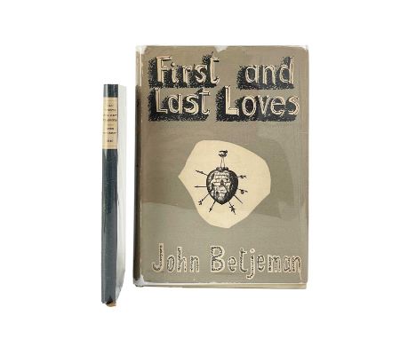 BETJEMAN, John. 'First & Last Loves,' First edition, original cloth, some small nibbles to vg unclipped dj, vg throughout, Jo