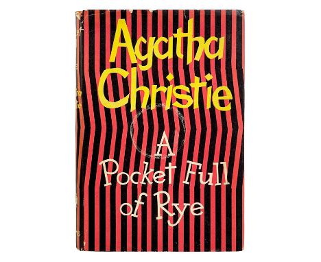 CHRISTIE, Agatha. 'A Pocket Full of Rye,' First edition, original cloth, some tears to unclipped dj, spotting and toning to e