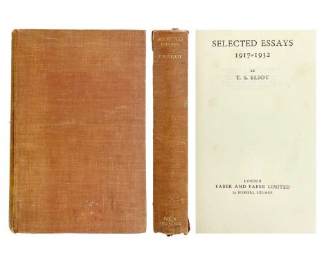 T. S. Eliot. 'Selected Essays 1917-1932,' first edition, lacks dj, original cloth, ink owner signature to ffep by Henry Reed 