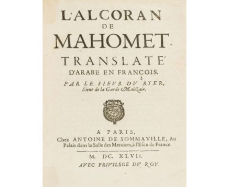 Thomas Henshaw's copy.- Ryer (André du, translator) L'Alcoran de Mahomet. Translaté d'Arabe en François, first edition in Fre