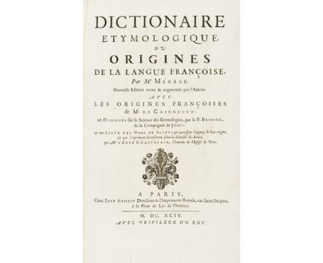 Dictionaries.- Ménage (Gilles) Dictionnaire étymologique ou origines de la langue française, 2 parts in 1, first folio editio