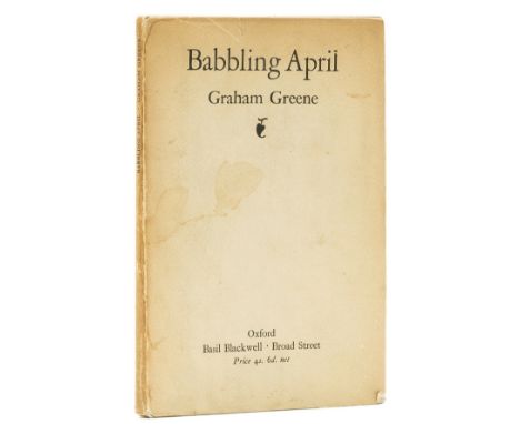 Greene (Graham) Babbling April, first edition, light browning and ink inscription to endpaper, original boards, some slight t