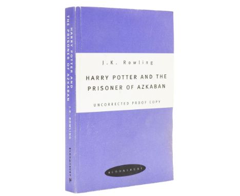 Rowling (J.K.) Harry Potter and the Prisoner of Azkaban, uncorrected proof copy, very slight toning to margins, original firs