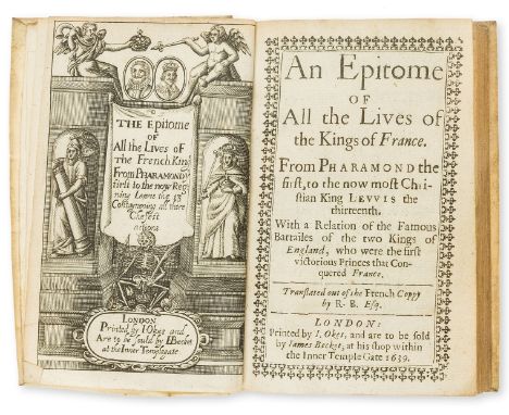 [Comines (Philippe de)] An Epitome of all the Lives of the Kings of France, translated out of the French Copy by R. B., first