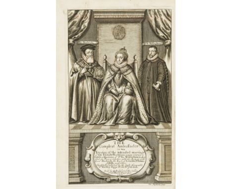 Digges (Sir Dudley) The Compleat Ambassador: or Two Treaties of the Intended Marriage of Qu: Elizabeth of Glorious Memory, fi