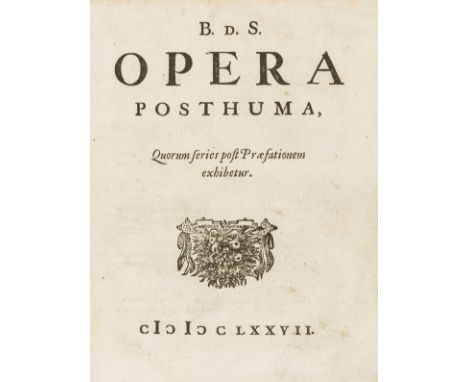 Spinoza (Baruch) Opera posthuma, Quorum series post Praefationem exhibetur, 2 parts in 1,  first edition, general title with 