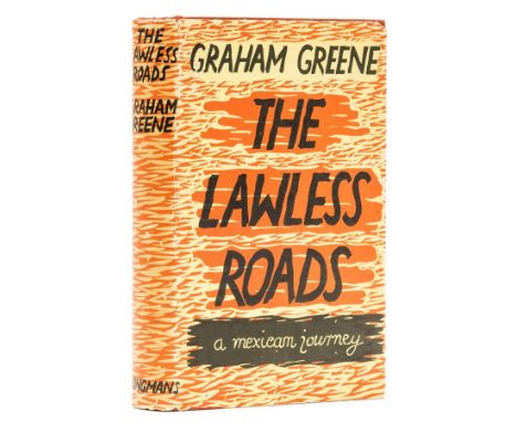 Greene (Graham) The Lawless Roads, first edition, first issue with yellow map endpapers, photographic illustrations tinted bl