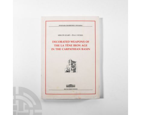 Published 1992 A.D. Szabo, Miklo and Petres, Eva F., Inventaria Praehistorica Hvngariae V - Decorated Weapons of the La Tène 