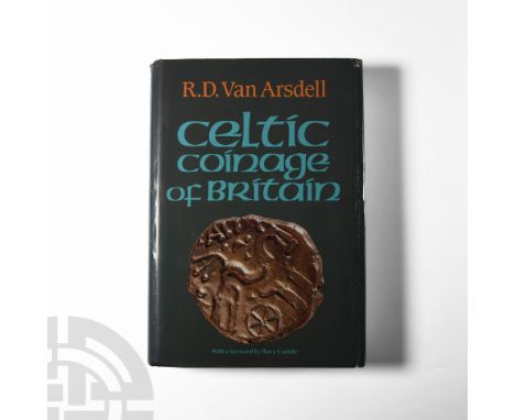 Published 1989 A.D. Van Arsdell, R. D., Celtic Coinage of Britain, Spink, 1979; hardback with dustwrapper; fully illustrated.