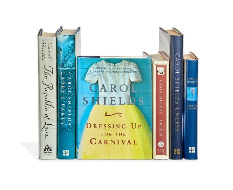 Carol Shields, Works, first English or Canadian editions, most signed by the author [UK or Canada, 1994-2002] A group of 6 wo
