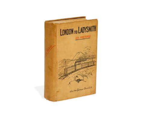 Winston Spencer Churchill, London to Ladysmith, via Pretoria, first edition [London, 1900] single volume, folding maps, a lit