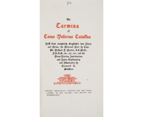 Burton (Sir Richard Francis, translator) The Carmina of Caius Valerius Catullus, first edition, one of 1000 copies, half-titl