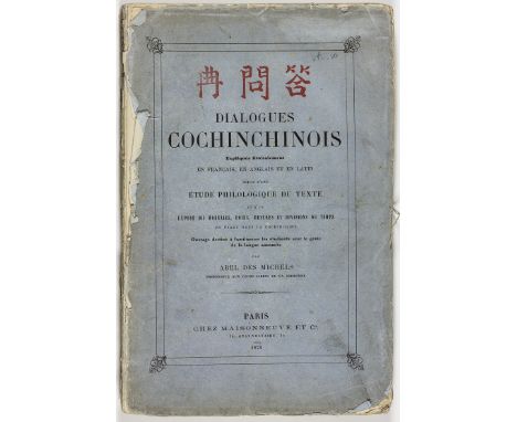 FRENCH-COCHIN-CHINESE-ENGLISH DICTIONARYEarly French-Cochin-Chinese-English dictionary: "Dialogues Cochinchinois Expliques li