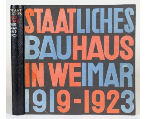 Staatliches Bauhaus Weimar 1919-1923. Die Herausgabe dieses Werkes besorgte das Staatliche Bauhaus in Weimar und Karl Nierend