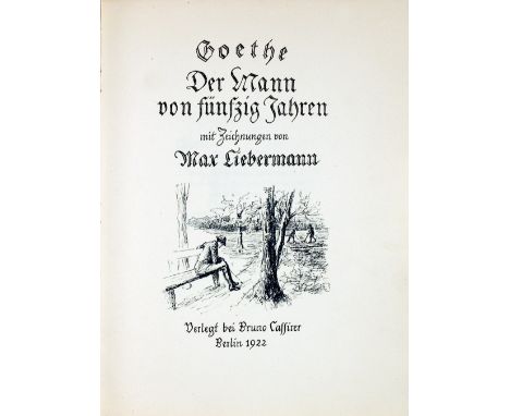 Max Liebermann - Johann Wolfgang von Goethe. Der Mann von fünfzig Jahren. Mit Zeichnungen von Max Liebermann. Berlin, Bruno C