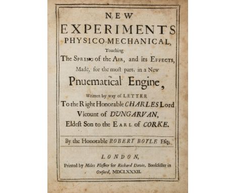 Boyle -  New Experiments Physico-Mechanical, touching the Spring of the Air  ( The Hon  . Robert)     New Experiments Physico