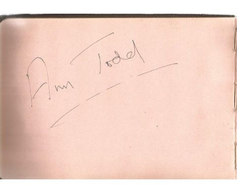 Vintage 1940/50's autograph book.  Includes Ann Todd, Nova Pilbeam, John Blythe, Jack Warner, Kathleen Harrison, Tommy Handle