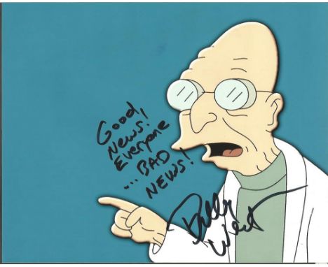 Billy West Futurama 10x8 signed animated photo. William Richard Werstine (born April 16, 1952), known professionally as Billy