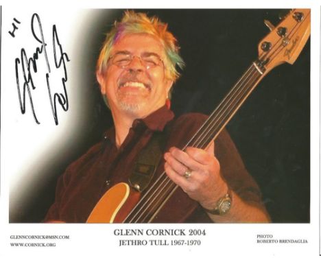 Glenn Cornick 10x8 signed colour photo. Glenn Douglas Barnard Cornick (23 April 1947 - 28 August 2014) was a British bass pla