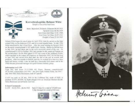 Helmut Witte KC WW2 U Boat commander signed 6 x 4 b/w portrait photo. Only 150 signed, numbered and certified on reverse. Com