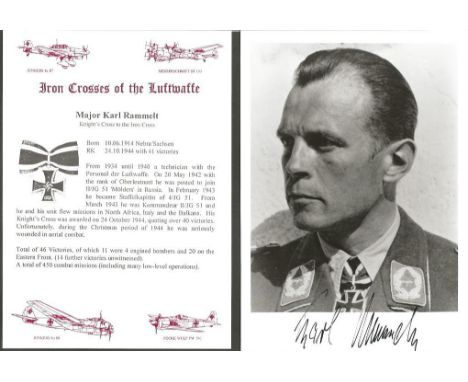 Karl Rammelt KC WW2 Luftwaffe fighter ace signed 6 x 4 b/w portrait photo. Only 210 signed, numbered and certified on reverse