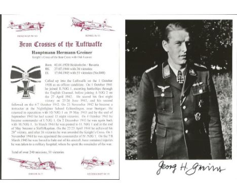 Hermann Greiner KC OL WW2 Luftwaffe fighter ace signed 6 x 4 b/w portrait photo. Only 210 signed, numbered and certified on r