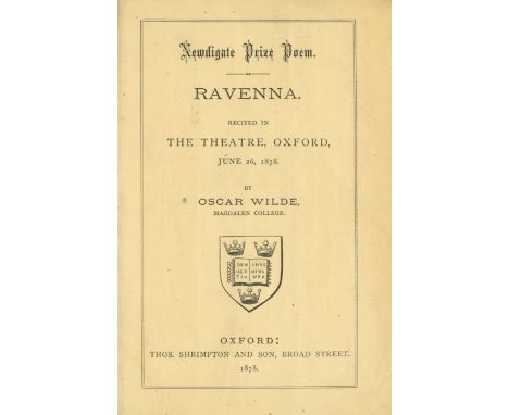 Oscar Wilde's First Separate PublicationWilde (Oscar) Newdigate Prize Poem - Ravenna - Recited In the The Theatre, Oxford, Ju