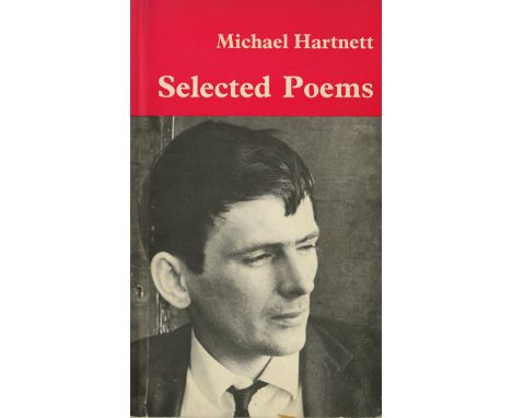 Hartnett (Michael) Selected Poems, D. (New Writers Press) 1970. Frist Edn. Signed on title; Gipsy Ballads, Goldsmith Press 19