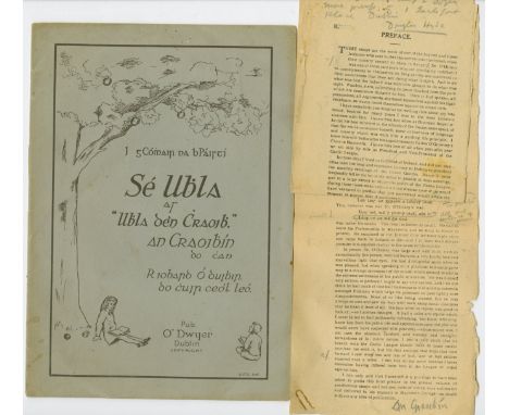 Hyde, Dr. Douglas [First President of Ireland]A good collection including:- Ruthven, J.F.   Ireland and Dr. Douglas Hyde.   O