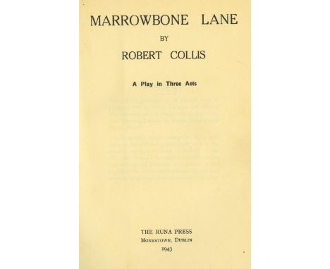 [Christy Brown] Collis (Robert) Marrowbone Lane, 8vo D. (Runa Press) 1943. First Limited De Luxe Edition No. 50 Signed by Aut