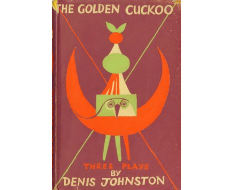 Johnston (Denis) The Moon in the Yellow River and The Old Lady Says No! Two Plays, L. 1932; Storm Song and A Bride for the Un