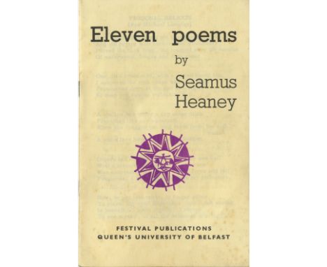 The Author's First Separate CollectionHeaney (Seamus).  Eleven Poems.  Festival Publications, Queen's University of Belfast [