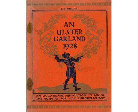 Magazine: An Ulster Garland, An Occasional Magazine produced For the Benefit of the Rebuilding Fund of the Belfast Hospital f