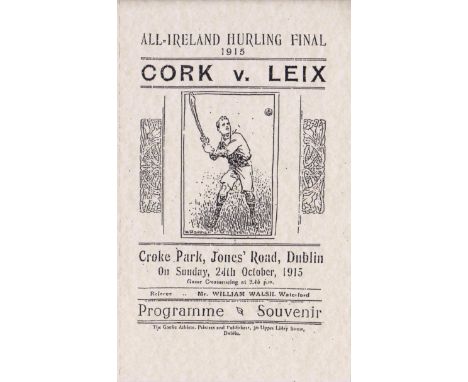 All-Ireland Glory for LaoisG.A.A.: Hurling 1915, Souvenir Programme All-Ireland Hurling Final 1915, Cork V. Leix, at Croke Pa