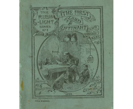 French (W. Percy)  The First Lord Liftinant and other Tales. 1890, Rushlight Series No.1, 16mo wrappers, with sketches by R. 
