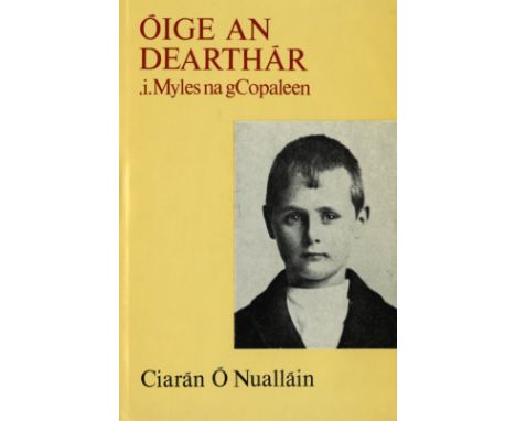 O'Brien (Flann) Stories and Plays, roy 8vo L. (Hart-Davis) 1973, First, English Edn; and First American Edn. of same. N.Y. (V