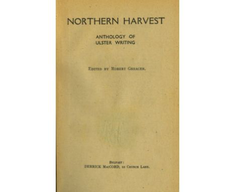 Ulster Poetry: Greacen (Rob.)ed. Poems from Ulster, 8vo Belfast (W. Erskine Mayne) 1942. First Edn., poets include R. Greacen